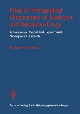 Heidrich | Proof of Therapeutical Effectiveness of Nootropic and Vasoactive Drugs | Buch | 978-3-540-15901-8 | sack.de