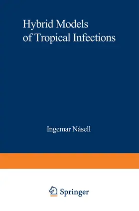 Nasell |  Hybrid Models of Tropical Infections | Buch |  Sack Fachmedien
