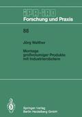 Walther |  Montage großvolumiger Produkte mit Industrierobotern | Buch |  Sack Fachmedien
