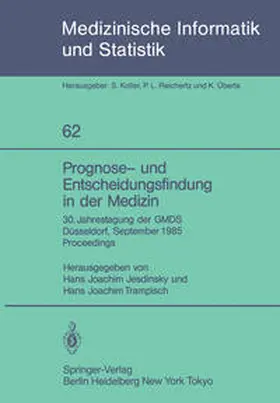 Trampisch / Jesdinsky |  Prognose- und Entscheidungsfindung in der Medizin | Buch |  Sack Fachmedien