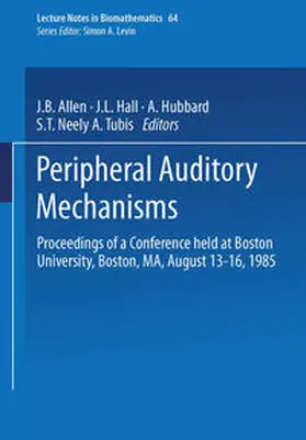Allen / Hall / Tubis |  Peripheral Auditory Mechanisms | Buch |  Sack Fachmedien