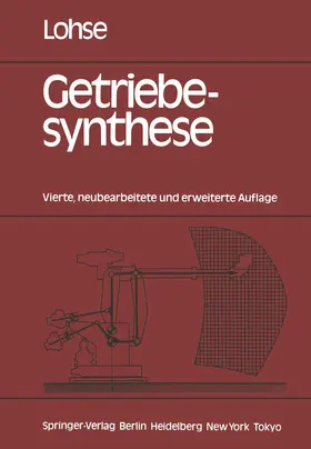 Lohse | Getriebesynthese | Buch | 978-3-540-16118-9 | www.sack.de