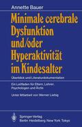 Bauer |  Minimale cerebrale Dysfunktion und/oder Hyperaktivität im Kindesalter | Buch |  Sack Fachmedien