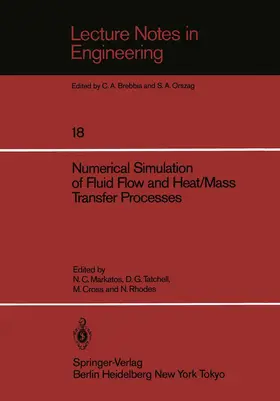 Markatos / Rhodes / Tatchell |  Numerical Simulation of Fluid Flow and Heat/Mass Transfer Processes | Buch |  Sack Fachmedien