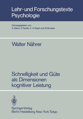 Nährer | Schnelligkeit und Güte als Dimensionen kognitiver Leistung | Buch | 978-3-540-16428-9 | sack.de