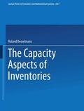 Bemelmans |  The Capacity Aspect of Inventories | Buch |  Sack Fachmedien