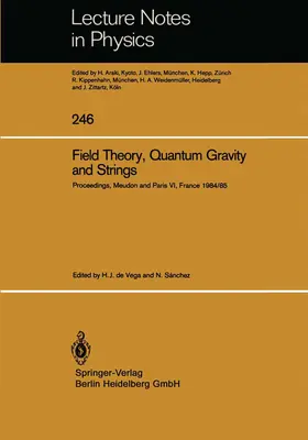 Vega / Sanchez |  Field Theory, Quantum Gravity and Strings | Buch |  Sack Fachmedien