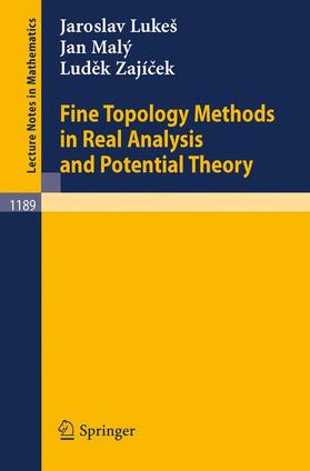 Lukes / Zajicek / Maly | Fine Topology Methods in Real Analysis and Potential Theory | Buch | 978-3-540-16474-6 | sack.de