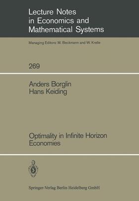Keiding / Borglin | Optimality in Infinite Horizon Economies | Buch | 978-3-540-16475-3 | sack.de