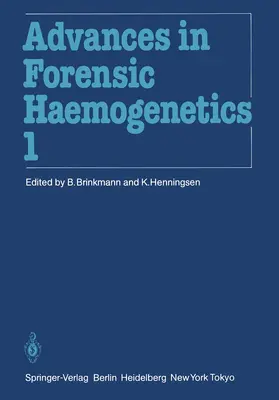 Brinkmann / Henningsen |  11th Congress of the Society for Forensic Haemogenetics (Gesellschaft für forensische Blutgruppenkunde e.V.) | Buch |  Sack Fachmedien