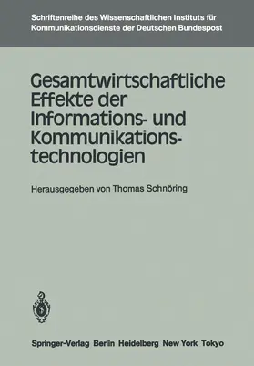 Schnöring |  Gesamtwirtschaftliche Effekte der Informations- und Kommunikationstechnologien | Buch |  Sack Fachmedien