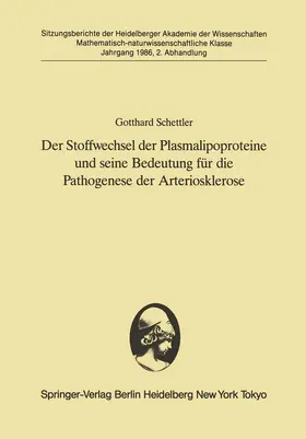 Schettler |  Der Stoffwechsel der Plasmalipoproteine und seine Bedeutung für die Pathogenese der Arteriosklerose | Buch |  Sack Fachmedien