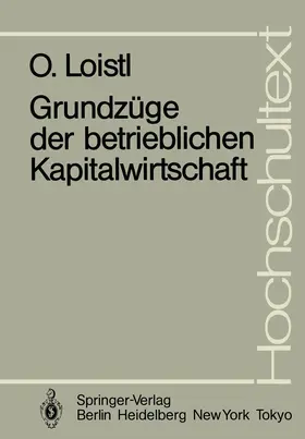 Loistl |  Grundzüge der betrieblichen Kapitalwirtschaft | Buch |  Sack Fachmedien