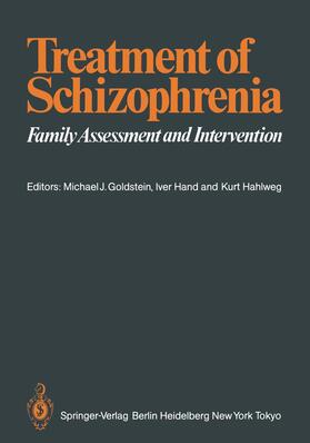 Goldstein / Hahlweg / Hand | Treatment of Schizophrenia | Buch | 978-3-540-16628-3 | sack.de