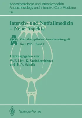 List / Schalk / Steinbereithner |  Intensiv- und Notfallmedizin - Neue Aspekte | Buch |  Sack Fachmedien