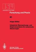 Möller |  Integrierte Überwachungs- und Diagnosesysteme für numerische Steuerungen | Buch |  Sack Fachmedien