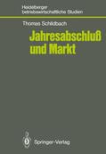 Schildbach |  Jahresabschluß und Markt | Buch |  Sack Fachmedien