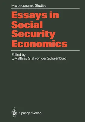 Schulenburg |  Essays in Social Security Economics | Buch |  Sack Fachmedien