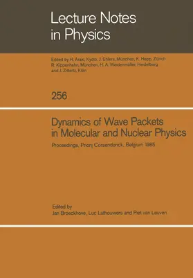 Broeckhove / Lathouwers / Leuven |  Dynamics of Wave Packets in Molecular and Nuclear Physics | Buch |  Sack Fachmedien