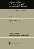 Clemenz |  Credit Markets with Asymmetric Information | Buch |  Sack Fachmedien