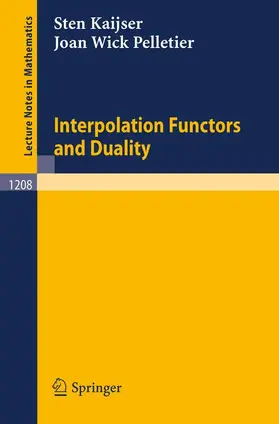Pelletier / Kaijser |  Interpolation Functors and Duality | Buch |  Sack Fachmedien