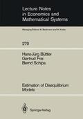 Büttler / Schips / Frei |  Estimation of Disequilibrium Models | Buch |  Sack Fachmedien