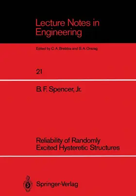 Spencer |  Reliability of Randomly Excited Hysteretic Structures | Buch |  Sack Fachmedien