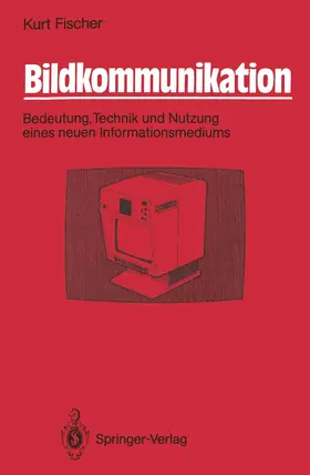 Fischer |  Bildkommunikation | Buch |  Sack Fachmedien