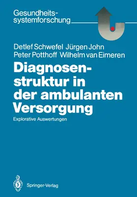 Schwefel / Eimeren / John |  Diagnosenstruktur in der ambulanten Versorgung | Buch |  Sack Fachmedien