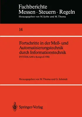 Thoma / Schmidt |  Fortschritte in der Meß- und Automatisierungstechnik durch Informationstechnik | Buch |  Sack Fachmedien