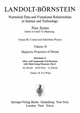 Booth / Wijn / Zibold |  Alloys and Compounds of d-Elements with Main Group Elements. / Legierungen und Verbindungen von d-Elementen mit Elementen der Hauptgruppen. | Buch |  Sack Fachmedien