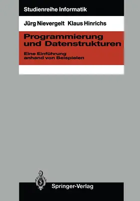 Hinrichs / Nievergelt |  Programmierung und Datenstrukturen | Buch |  Sack Fachmedien