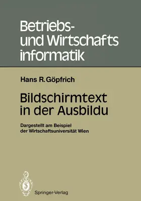 Göpfrich |  Bildschirmtext in der Ausbildung | Buch |  Sack Fachmedien