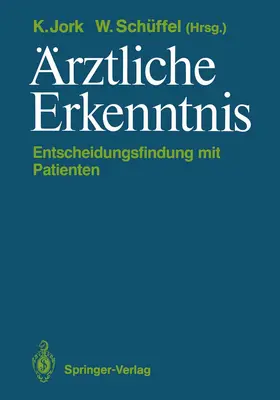 Jork / Schüffel |  Ärztliche Erkenntnis | Buch |  Sack Fachmedien