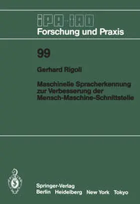 Rigoll |  Maschinelle Spracherkennung zur Verbesserung der Mensch-Maschine-Schnittstelle | Buch |  Sack Fachmedien