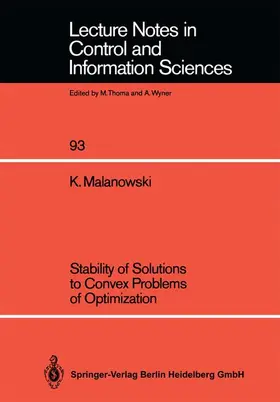 Malanowski |  Stability of Solutions to Convex Problems of Optimization | Buch |  Sack Fachmedien