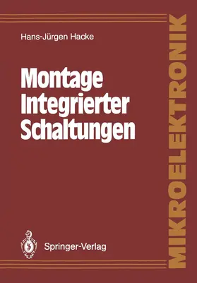 Hacke |  Montage Integrierter Schaltungen | Buch |  Sack Fachmedien