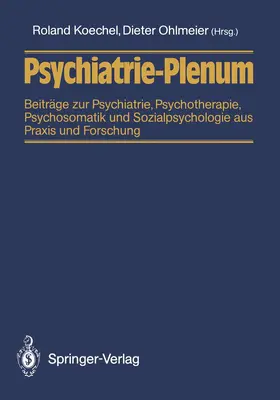 Ohlmeier / Koechel |  Psychiatrie-Plenum | Buch |  Sack Fachmedien
