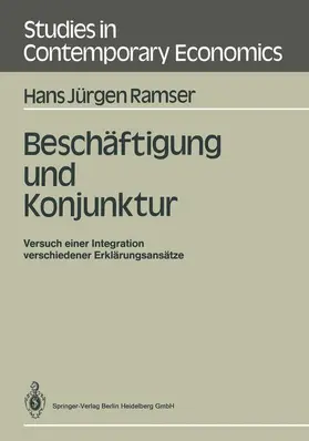 Ramser | Beschäftigung und Konjunktur | Buch | 978-3-540-17859-0 | www.sack.de