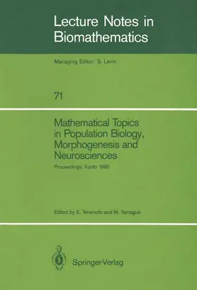Teramoto / Yamaguti |  Mathematical Topics in Population Biology, Morphogenesis and Neurosciences | Buch |  Sack Fachmedien