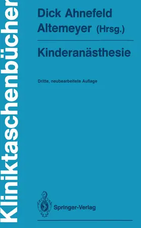 Dick / Ahnefeld / Altemeyer |  Kinderanästhesie | Buch |  Sack Fachmedien