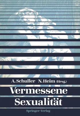 Schuller / Heim |  Vermessene Sexualität | Buch |  Sack Fachmedien