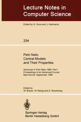 Brauer / Rozenberg / Reisig |  Petri Nets: Central Models and Their Properties | Buch |  Sack Fachmedien