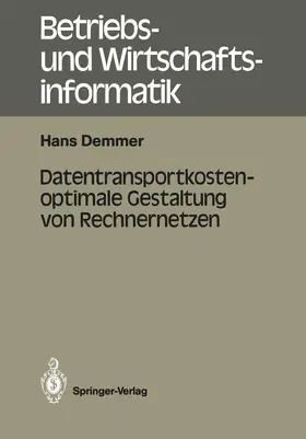 Demmer |  Datentransportkostenoptimale Gestaltung von Rechnernetzen | Buch |  Sack Fachmedien