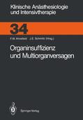 Ahnefeld / Schmitz |  Organinsuffizienz und Multiorganversagen | Buch |  Sack Fachmedien