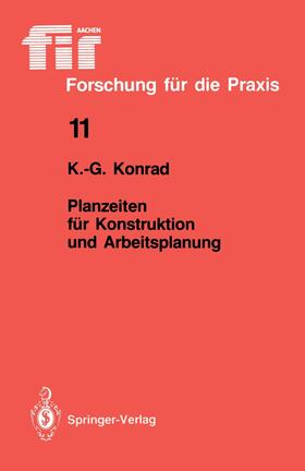 Konrad |  Planzeiten für Konstruktion und Arbeitsplanung | Buch |  Sack Fachmedien