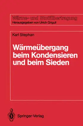 Stephan |  Wärmeübergang beim Kondensieren und beim Sieden | Buch |  Sack Fachmedien