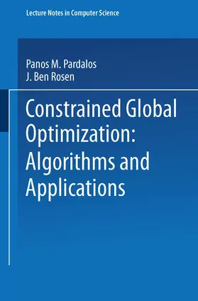Pardalos / Rosen |  Constrained Global Optimization: Algorithms and Applications | Buch |  Sack Fachmedien