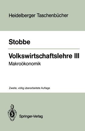 Stobbe |  Volkswirtschaftslehre III | Buch |  Sack Fachmedien