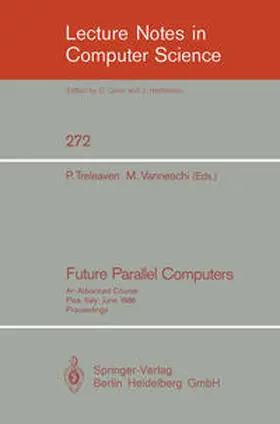 Vanneschi / Treleaven |  Future Parallel Computers | Buch |  Sack Fachmedien